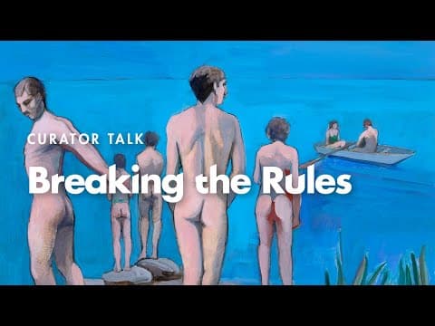 Curator Talk: Breaking the Rules 